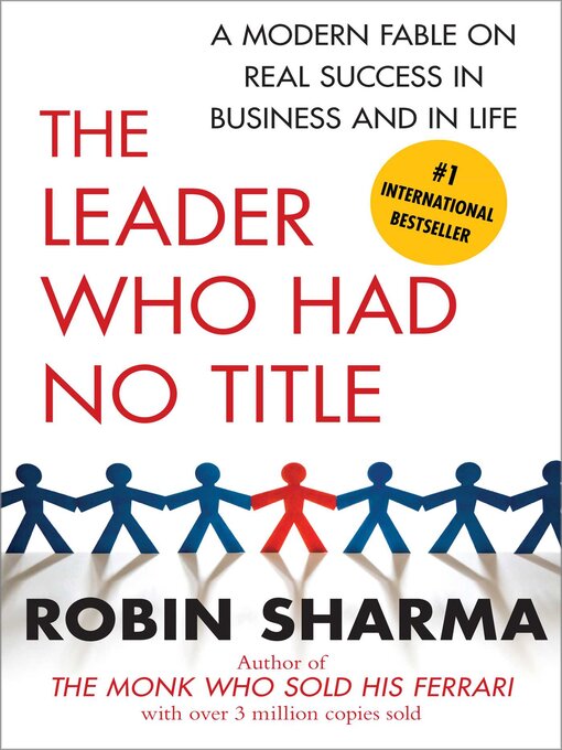 Title details for The Leader Who Had No Title by Robin Sharma - Available